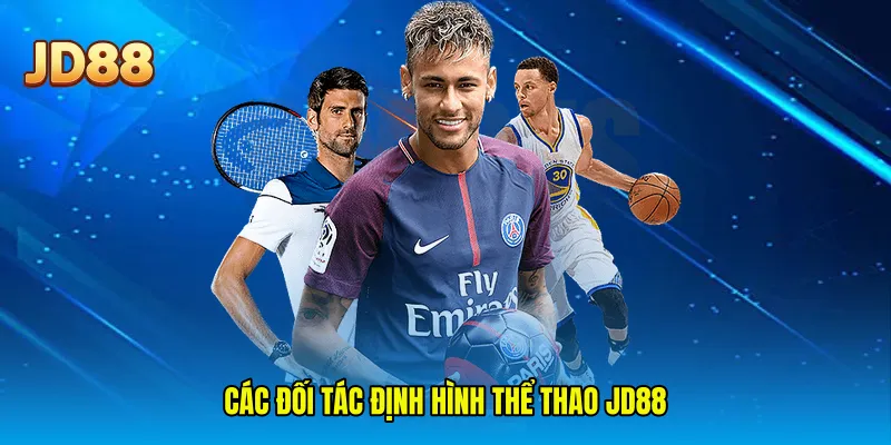 Các đối tác định hình thể thao JD88