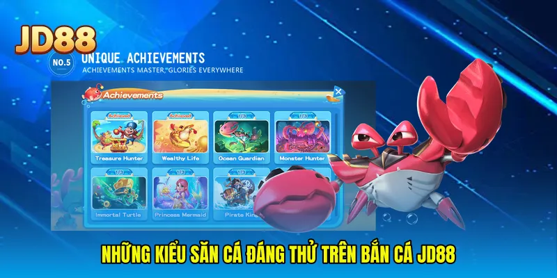 Những kiểu săn cá đáng thử trên bắn cá JD88